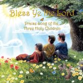 Bless Ye the Lord - 2 Nov 2023