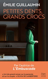 Petites dents, grands crocs - 4 Jan 2023