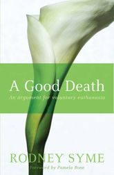 Good Death - 1 May 2008