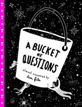 A Bucket of Questions - 7 Mar 2023