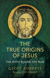 The True Origins of Jesus - 9 Dec 2022