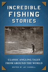 Incredible Fishing Stories - 13 Jun 2017