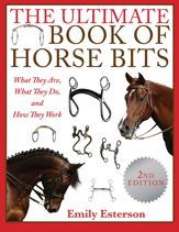 The Ultimate Book of Horse Bits - 5 Feb 2019