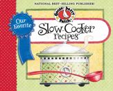 Our Favorite Slow-Cooker Recipes Cookbook - 16 Oct 2012