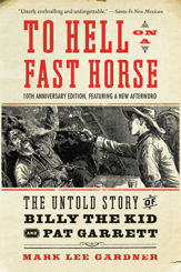 To Hell on a Fast Horse Updated Edition - 21 Apr 2020