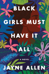 Black Girls Must Have It All - 11 Apr 2023