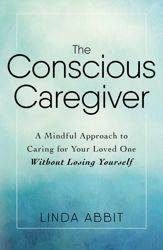 The Conscious Caregiver - 5 Sep 2017