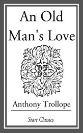 An Old Man's Love - 1 May 2014
