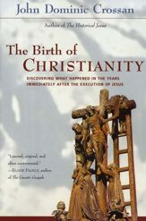 The Birth of Christianity - 6 Jul 2010