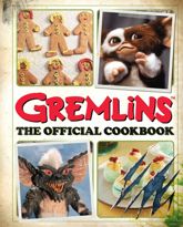 Gremlins: The Official Cookbook - 22 Oct 2024