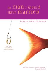 The Man I Should Have Married - 1 Mar 2003