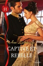 Captive et rebelle - 1 Jun 2012