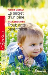 Le secret d'un père - Troublante parenthèse - 1 Jun 2013