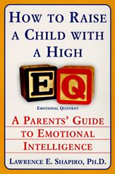 How to Raise a Child with a High EQ - 12 Oct 2010