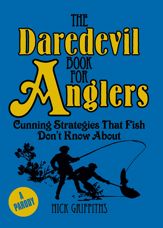 The Daredevil Book for Anglers - 10 Oct 2012