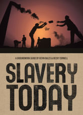 Slavery Today - 1 Aug 2008