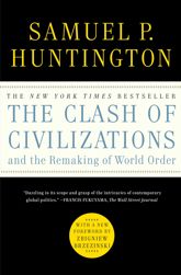 The Clash of Civilizations and the Remaking of World Order - 31 May 2007
