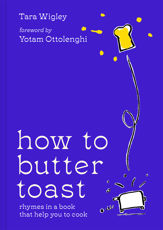 How to Butter Toast - 14 Sep 2023