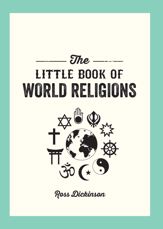 The Little Book of World Religions - 4 Jul 2023