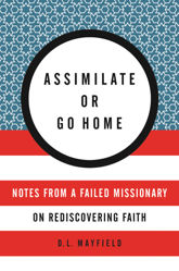 Assimilate or Go Home - 16 Aug 2016