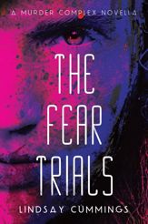 The Fear Trials - 3 Jun 2014