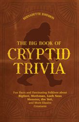 The Big Book of Cryptid Trivia - 13 Jun 2023