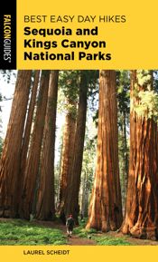 Best Easy Day Hikes Sequoia and Kings Canyon National Parks - 1 Apr 2019