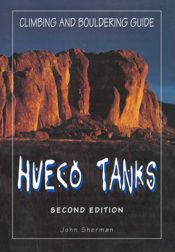 Hueco Tanks Climbing and Bouldering Guide - 21 Dec 2023