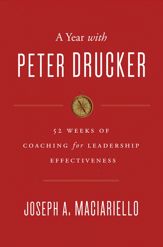 A Year with Peter Drucker - 2 Dec 2014