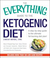 The Everything Guide to the Ketogenic Diet - 13 Mar 2015
