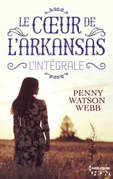 Le coeur de l'Arkansas - L'intégrale - 6 Jul 2016