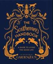 The Southerner's Handbook - 29 Oct 2013