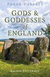 Pagan Portals - Gods & Goddesses of England - 30 Jun 2023