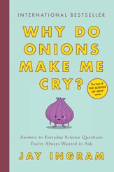 Why Do Onions Make Me Cry? - 2 Apr 2019