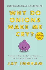 Why Do Onions Make Me Cry? - 2 Apr 2019