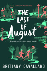 The Last of August - 14 Feb 2017