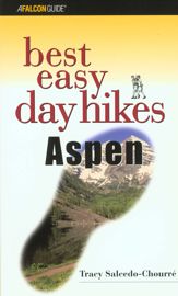 Best Easy Day Hikes Aspen - 1 Apr 2002