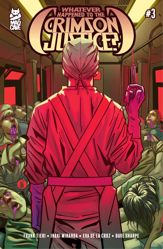 Whatever Happened to the Crimson Justice? #3 - 6 Aug 2025