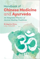 Handbook of Chinese Medicine and Ayurveda - 17 Jul 2018