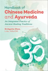 Handbook of Chinese Medicine and Ayurveda - 17 Jul 2018