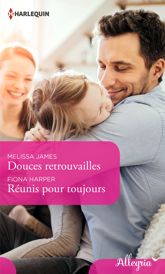 Douces retrouvailles - Réunis pour toujours - 1 Jan 2018