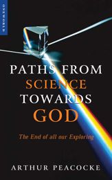 Paths from Science Towards God - 1 Oct 2013