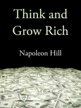 Think and Grow Rich - 1 Dec 2013