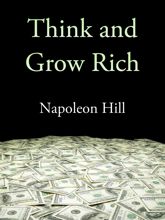 Think and Grow Rich - 1 Dec 2013