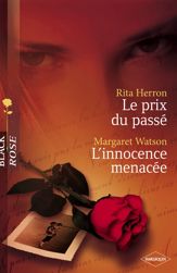 Le prix du passé - L'innocence menacée (Harlequin Black Rose) - 1 Jun 2008