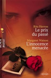 Le prix du passé - L'innocence menacée (Harlequin Black Rose) - 1 Jun 2008