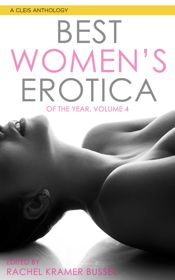 Best Women's Erotica of the Year, Volume 4 - 11 Dec 2018