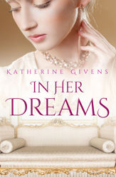 In Her Dreams (Novella) - 1 Oct 2013