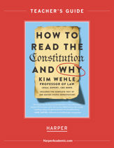 How to Read the Constitution--and Why Teaching Guide - 28 Sep 2021