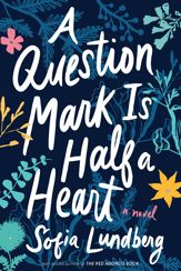 A Question Mark Is Half A Heart - 23 Mar 2021